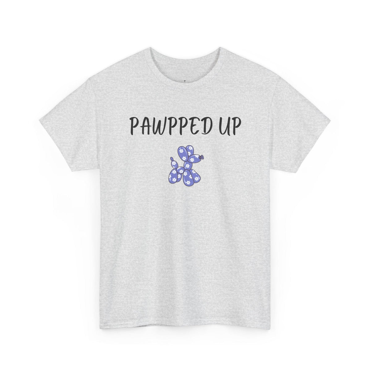 Pawpped Up T-Shirt