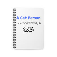 A Cat Person In A Dog's World Notebook front cover