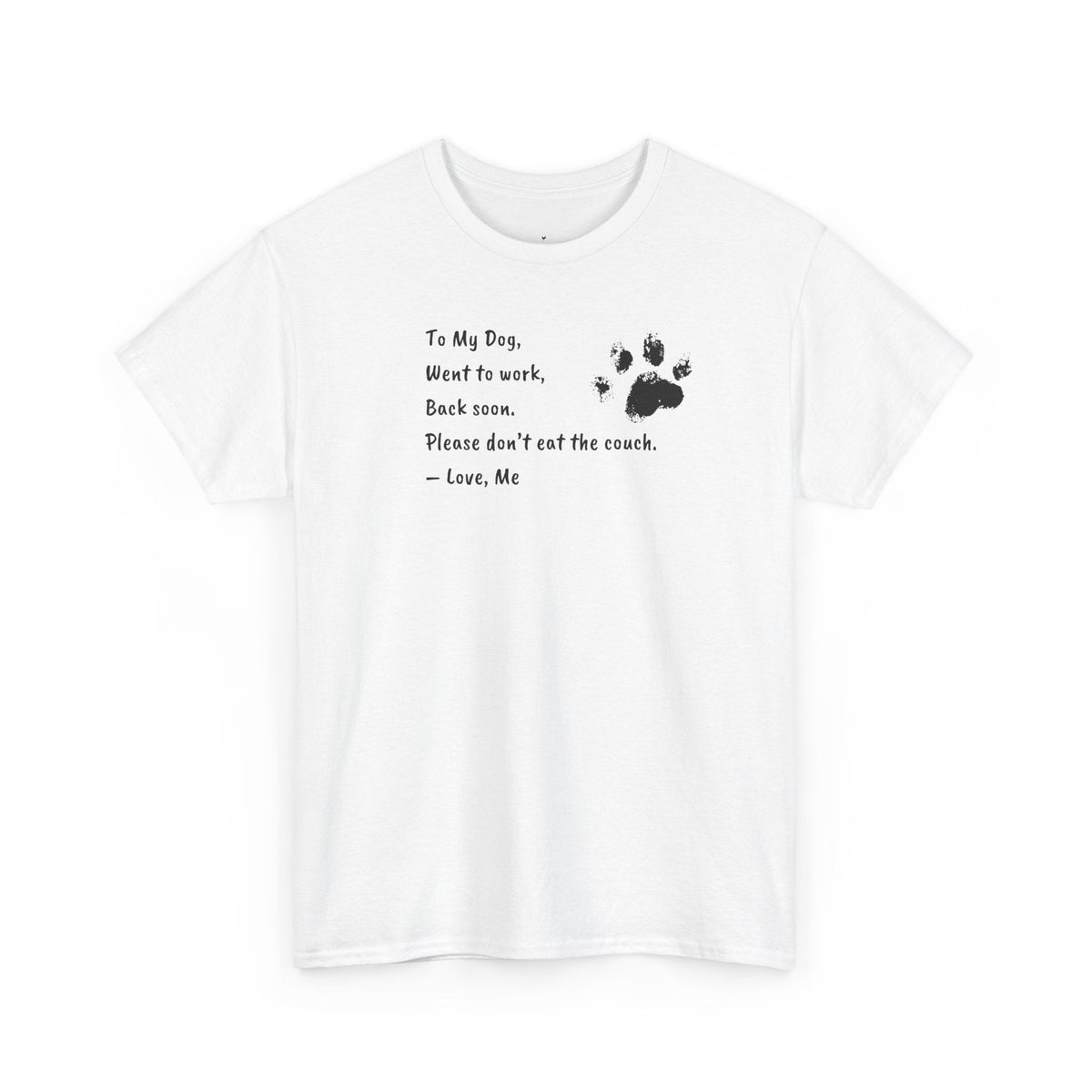 To My Dog T-Shirt - PetXcite