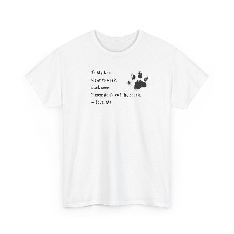 To My Dog T-Shirt - PetXcite