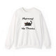 Morning! No Thanks Sweatshirt in White