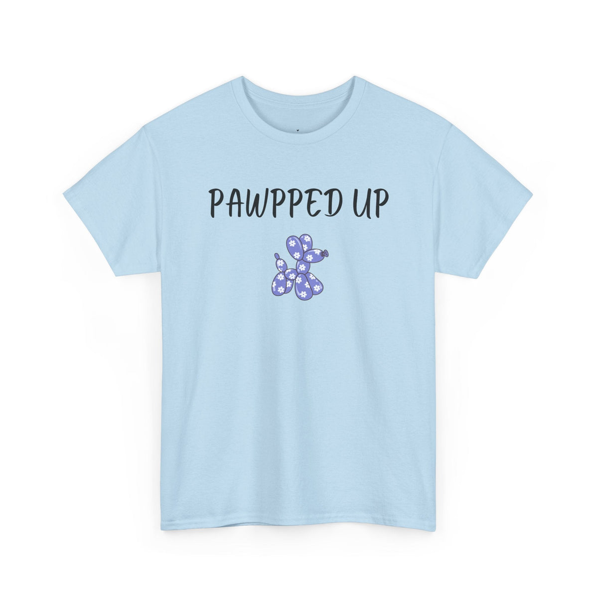 Pawpped Up T-Shirt