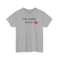 Love Is Spelled W-O-O-F T-Shirt