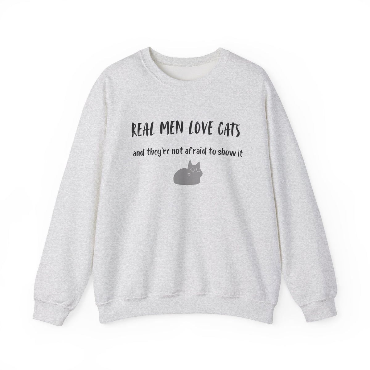 Real Men Love Cats Sweatshirt in Ash