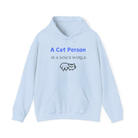 A Cat Person In A Dog's World Hoodie - PetXcite