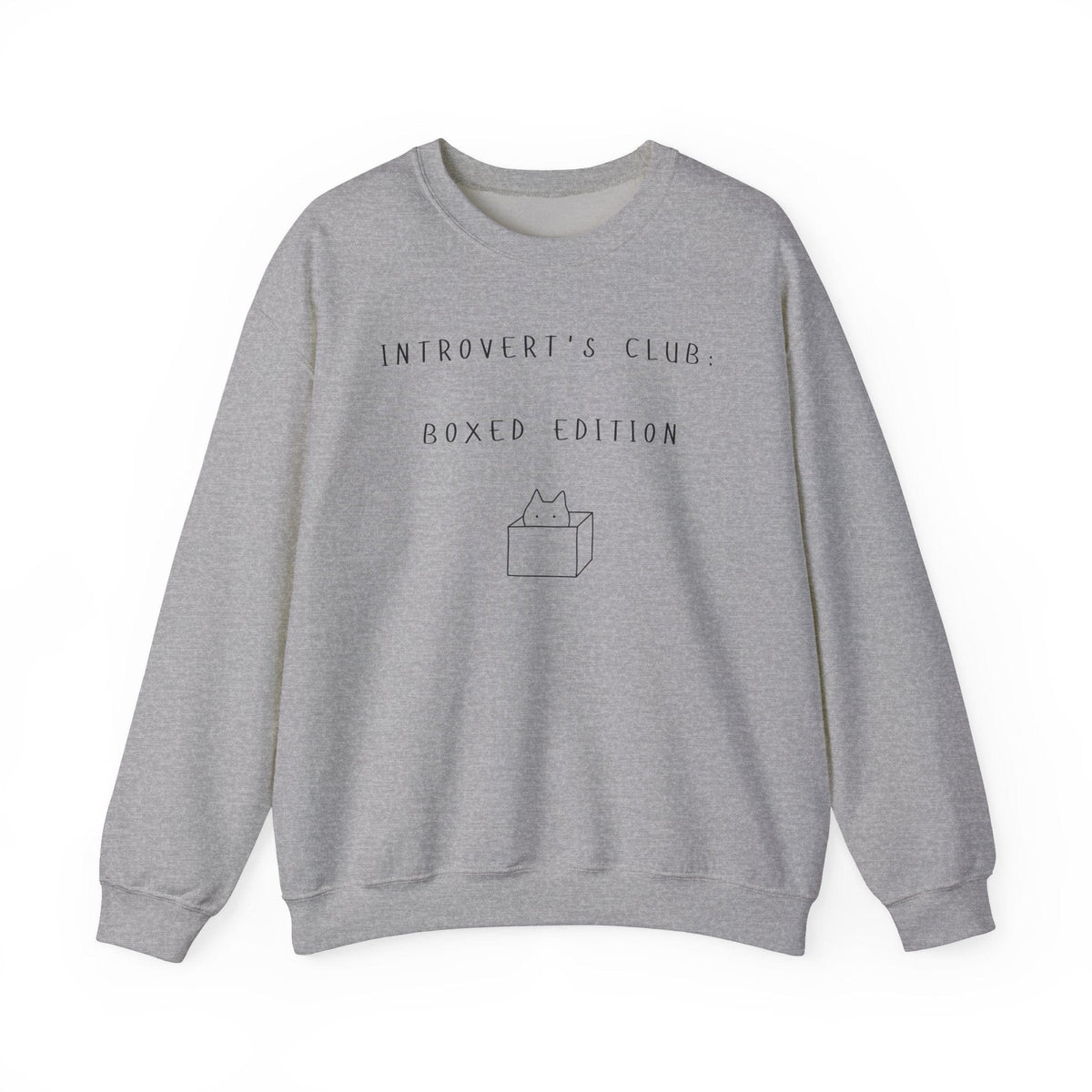 Introvert's Club: Boxed Edition Sweatshirt - PetXcite