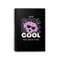 Too Cool For Bath Time Black Notebook