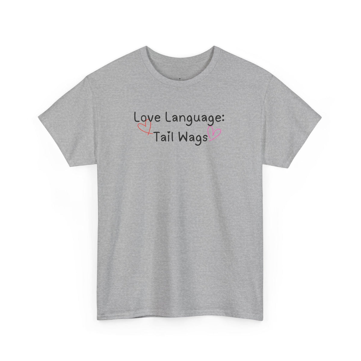 Love Language: Tail Wags T-Shirt