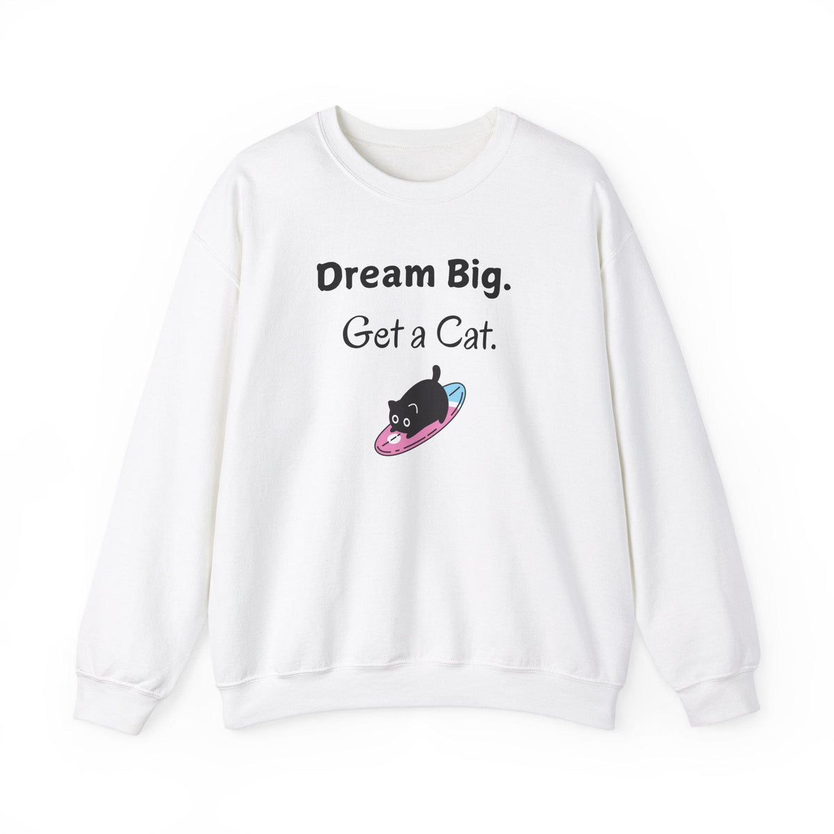 Dream Big. Get a Cat Sweatshirt - PetXcite