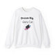 Dream Big. Get a Cat Sweatshirt - PetXcite