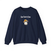 Too Cool To Care Sweatshirt - PetXcite