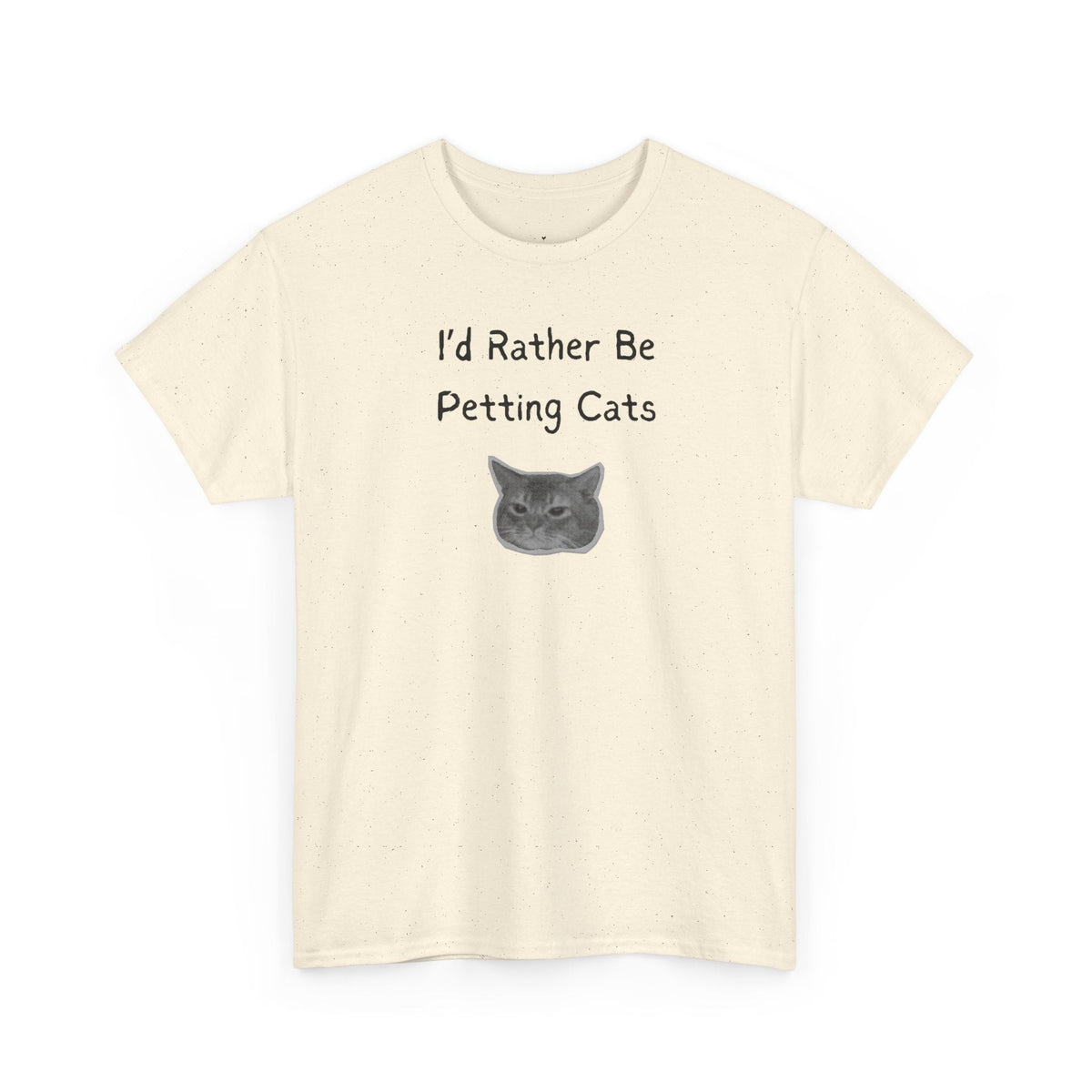 I’d Rather Be Petting Cats T-Shirt