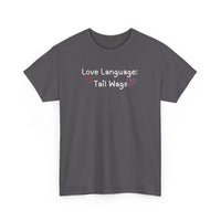 Love Language: Tail Wags T-Shirt