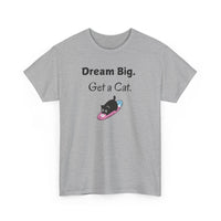 Dream Big. Get a Cat T-Shirt - PetXcite