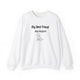 My Best Friend My Heart Sweatshirt - PetXcite