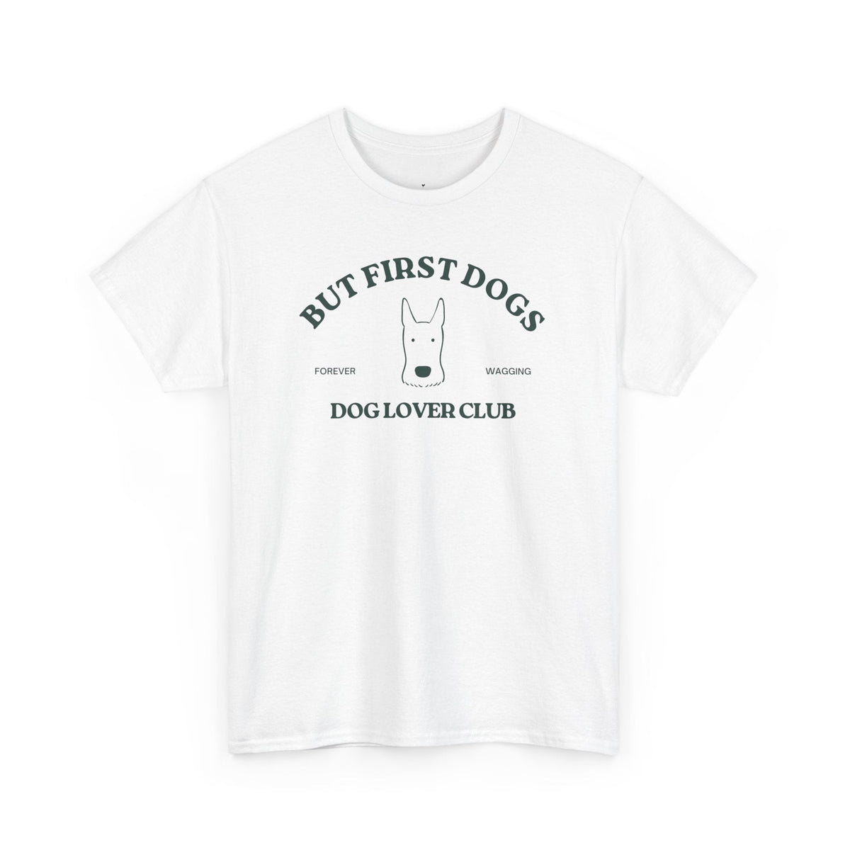 But First Dogs T-Shirt