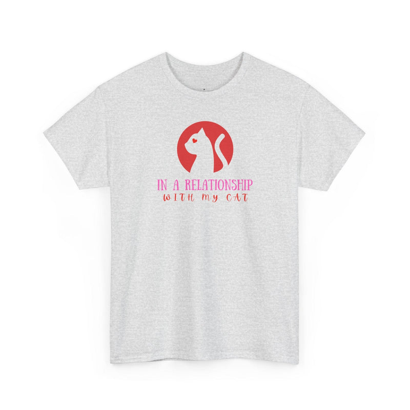 In a Relationship With My Cat T-Shirt