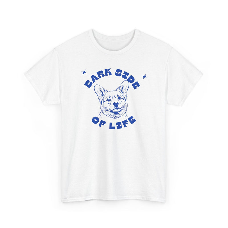 Bark Side of Life T-Shirt