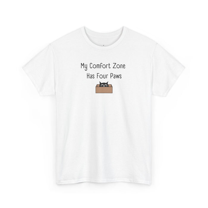 My Comfort Zone Has Four Paws T-Shirt