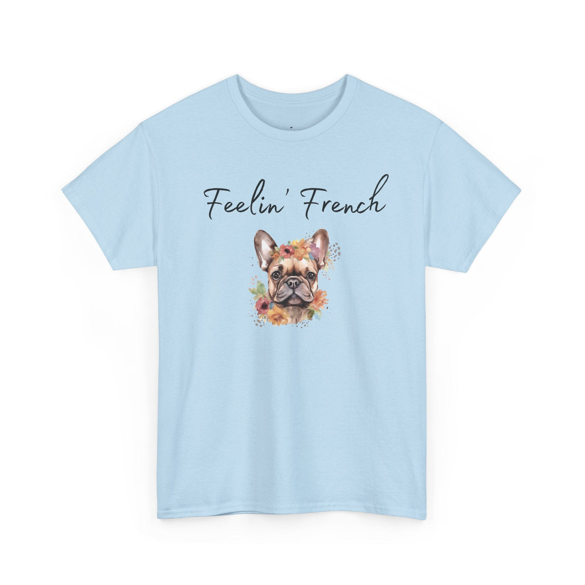 Feelin' French T-Shirt
