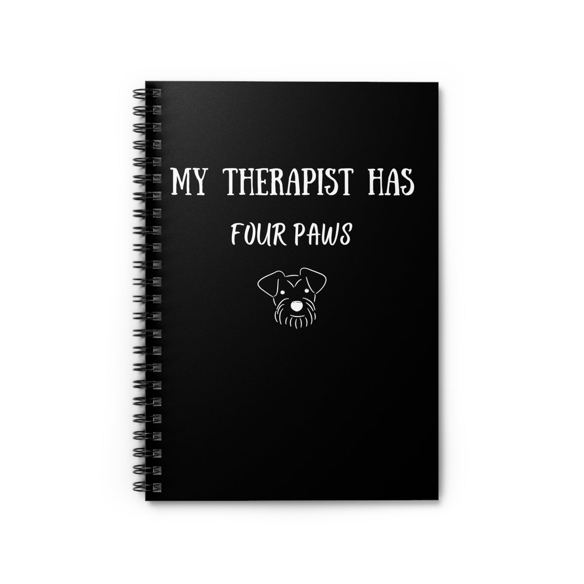 My Therapist Has Four Paws Black Notebook front cover