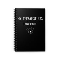 My Therapist Has Four Paws Black Notebook front cover