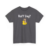 Ruff Day? T-Shirt - PetXcite