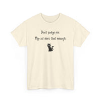 Don't Judge me T-Shirt