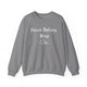 Paws Before Bros Sweatshirt - PetXcite