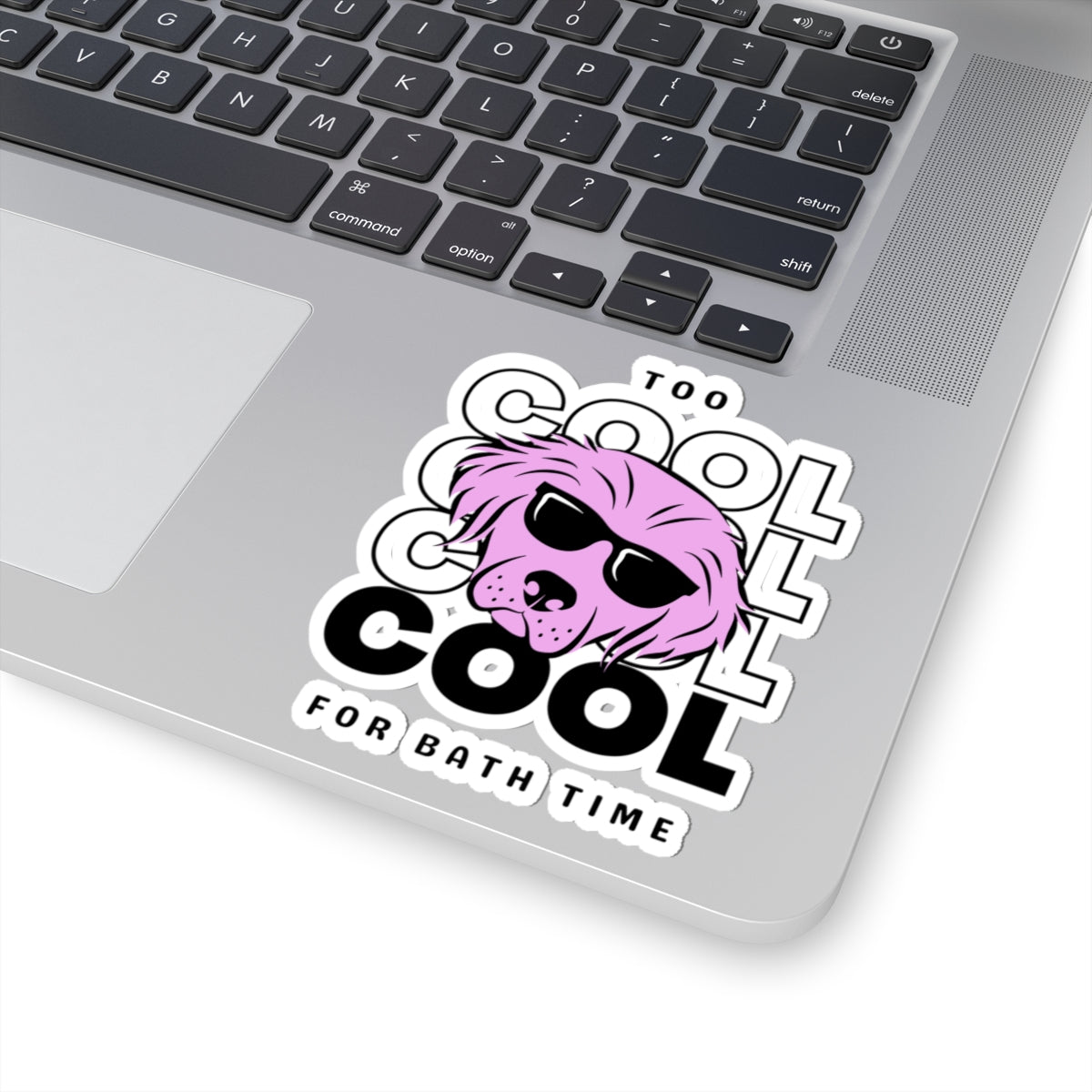 Too Cool For Bath Time Sticker, additional view
