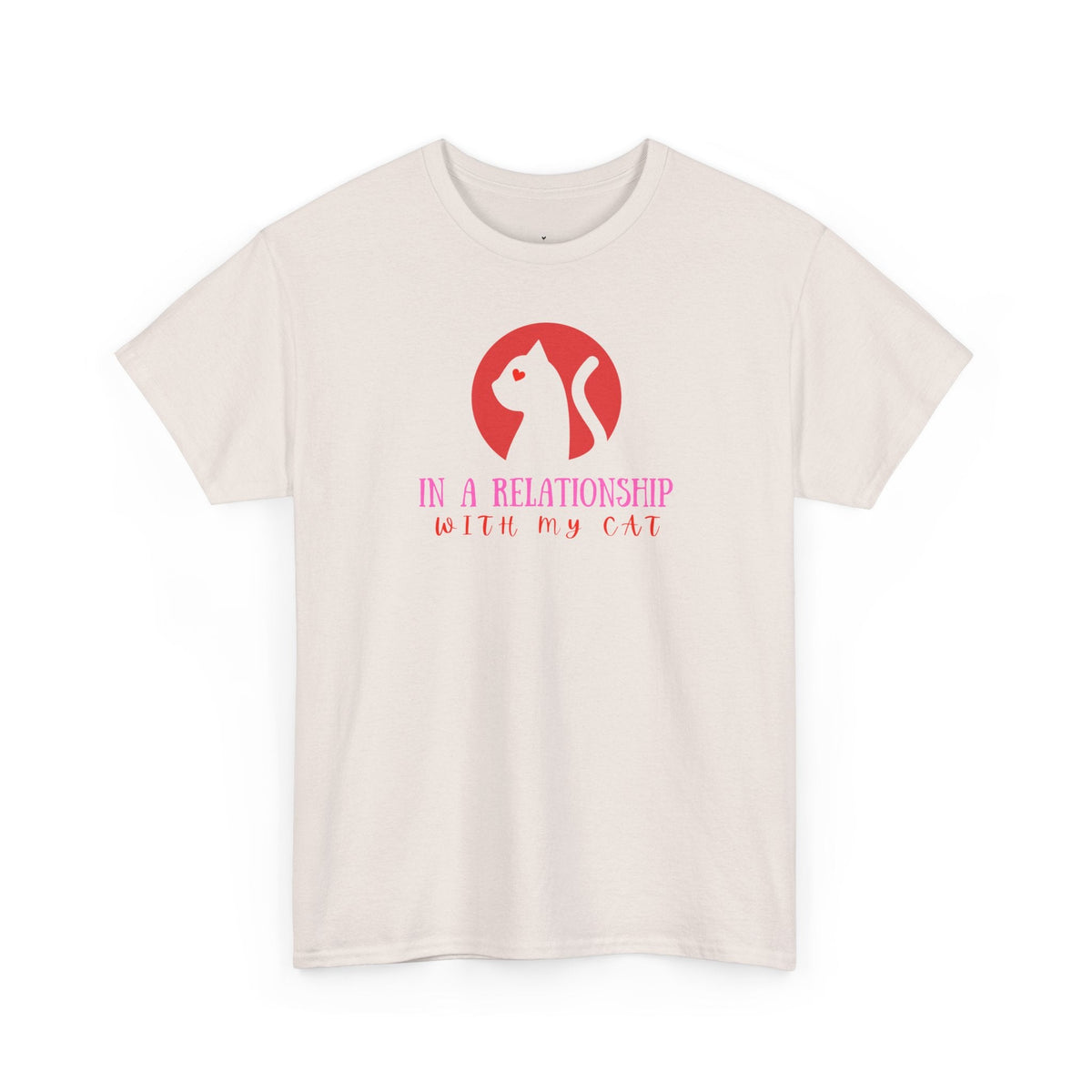 In a Relationship With My Cat T-Shirt