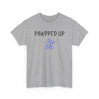 Pawpped Up T-Shirt