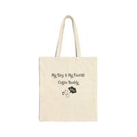 My Dog Is My Favorite Coffee Buddy Tote Bag front