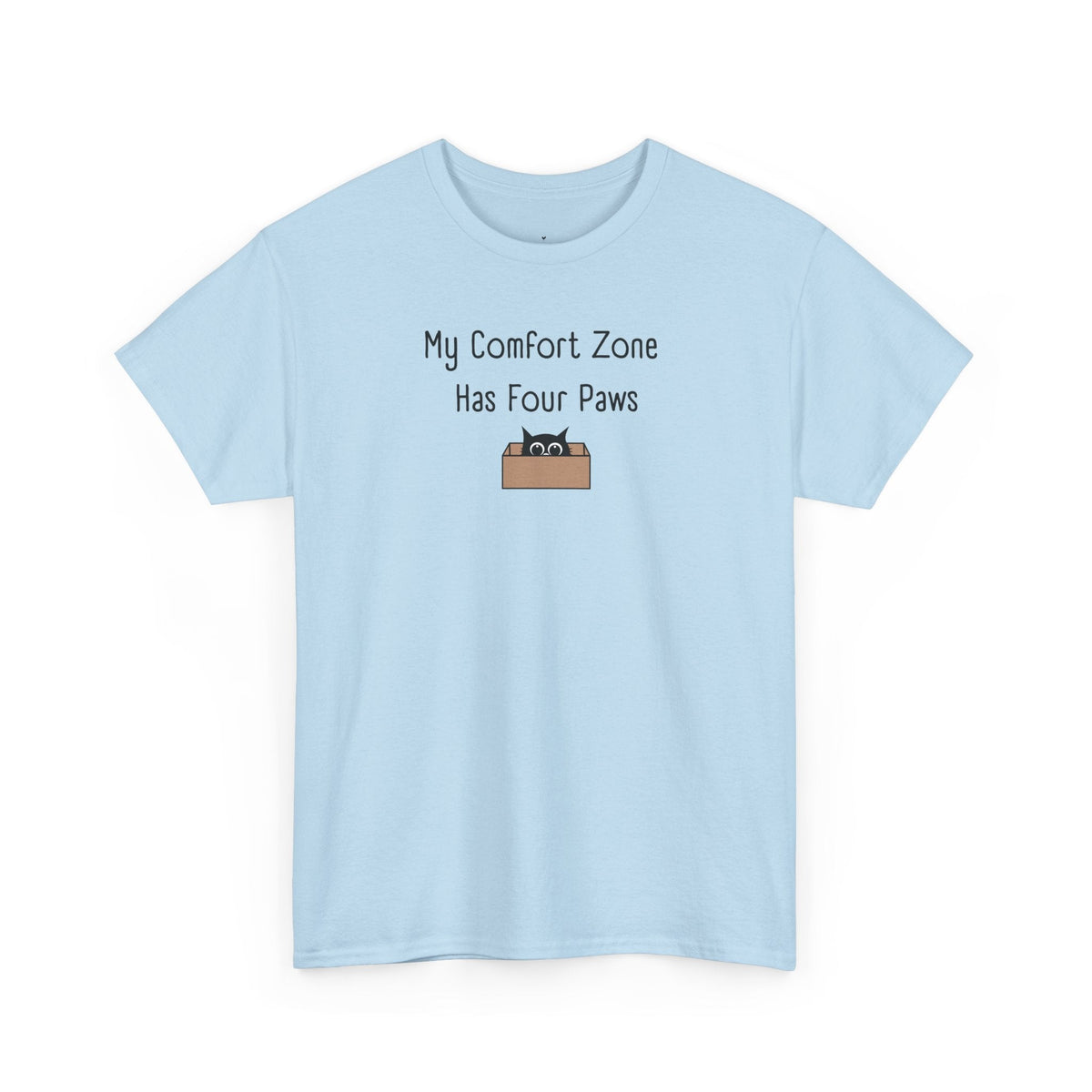 My Comfort Zone Has Four Paws T-Shirt
