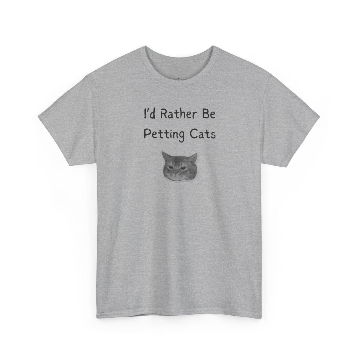 I’d Rather Be Petting Cats T-Shirt
