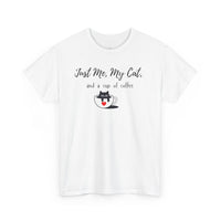 Just Me, My Cat, and a cup of coffee T-Shirt - PetXcite