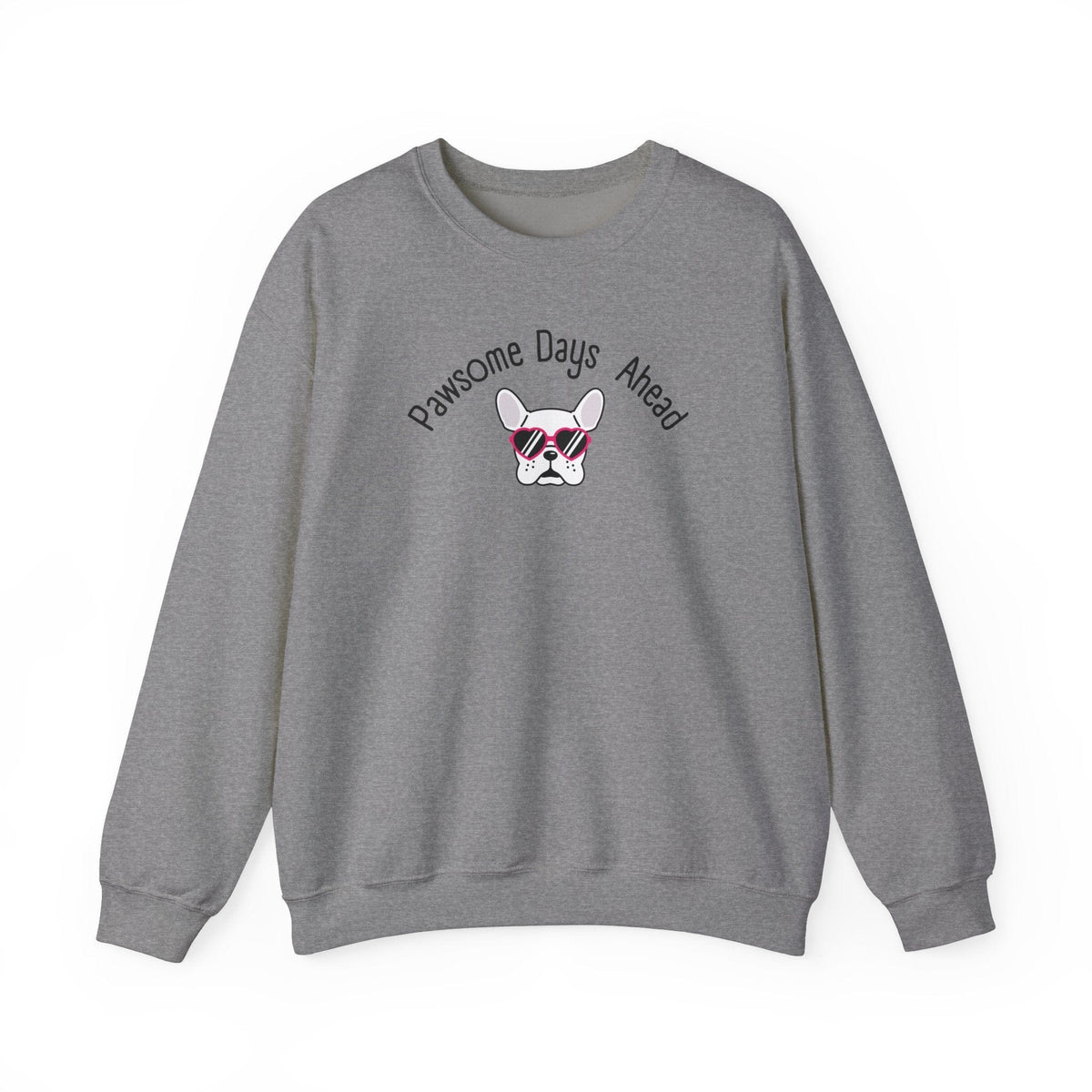 Pawsome Days Ahead Sweatshirt - PetXcite