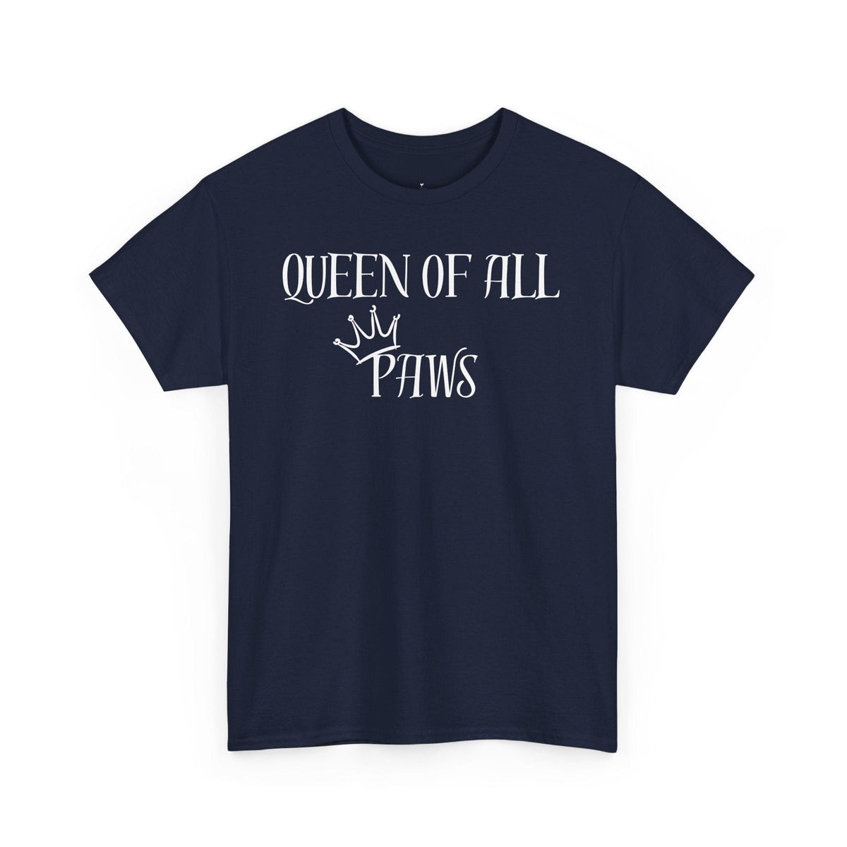 Queen Of All Paws T-Shirt