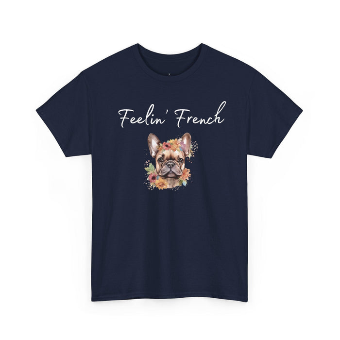 Feelin' French T-Shirt