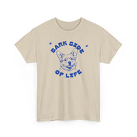 Bark Side of Life T-Shirt