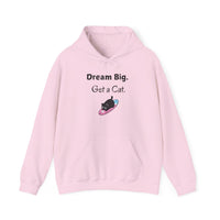 Dream Big. Get a Cat. Hoodie - PetXcite