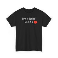 Love Is Spelled W-O-O-F T-Shirt