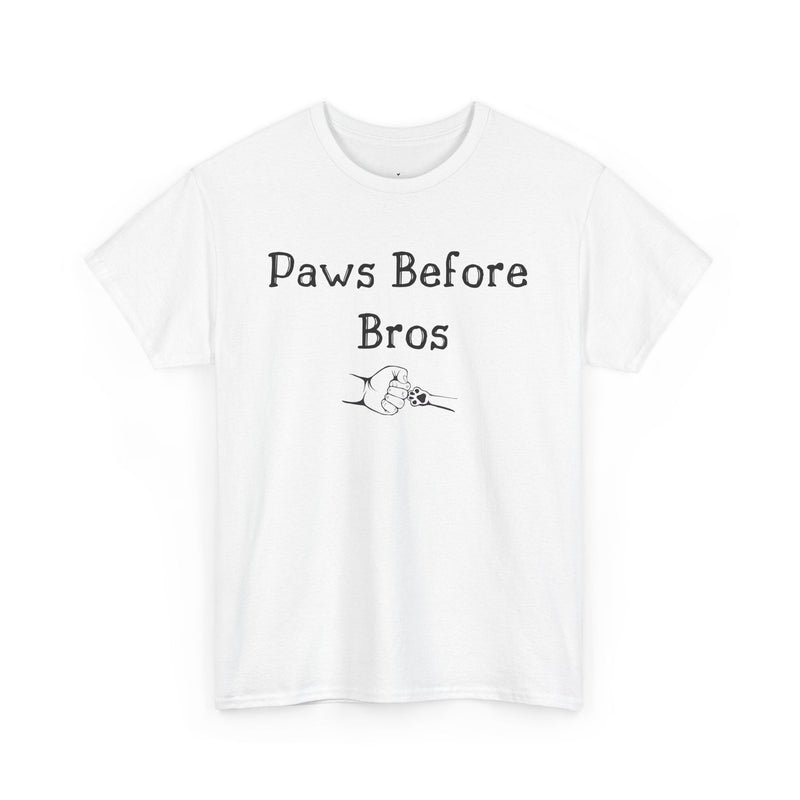 Paws Before Bros T-Shirt - PetXcite