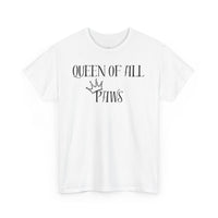Queen Of All Paws T-Shirt