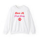 Love At First Bark Sweatshirt - PetXcite