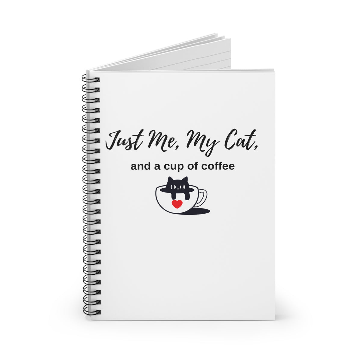 Just Me, My Cat, and a Cup of Coffee Notebook opened