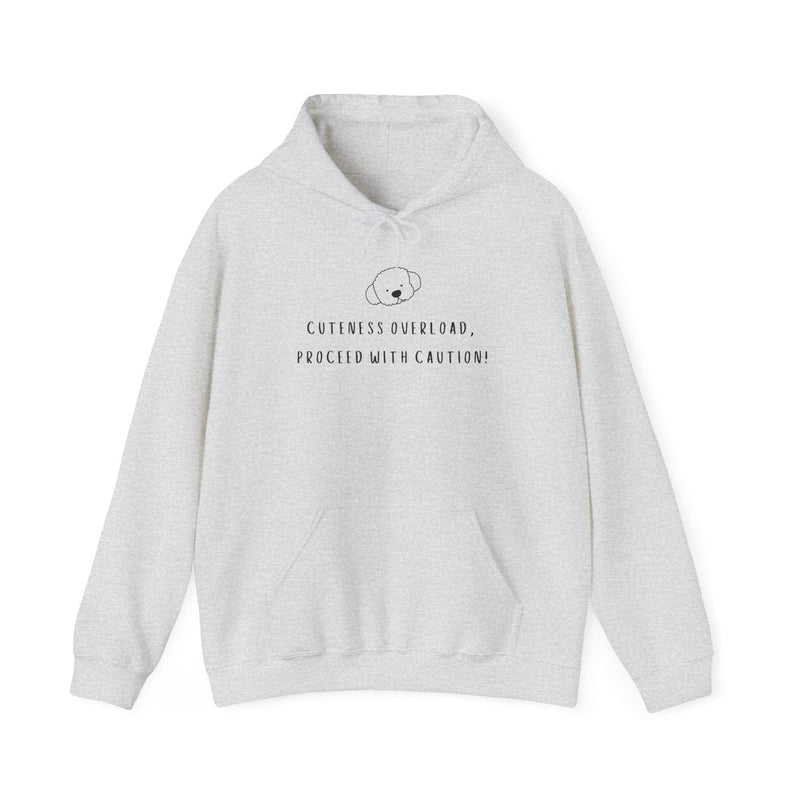 Cuteness Overload, Proceed With Caution! Hoodie
