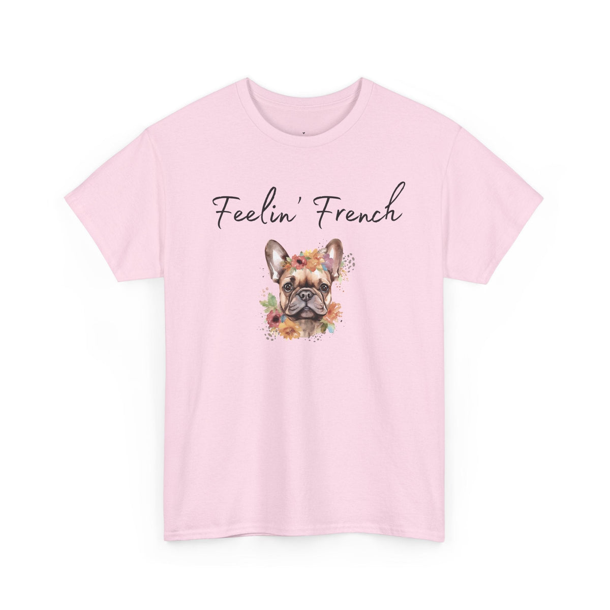 Feelin' French T-Shirt