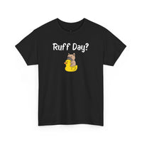 Ruff Day? T-Shirt - PetXcite