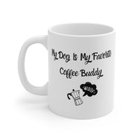 My Dog Is My Favorite Coffee Buddy Mug left side view